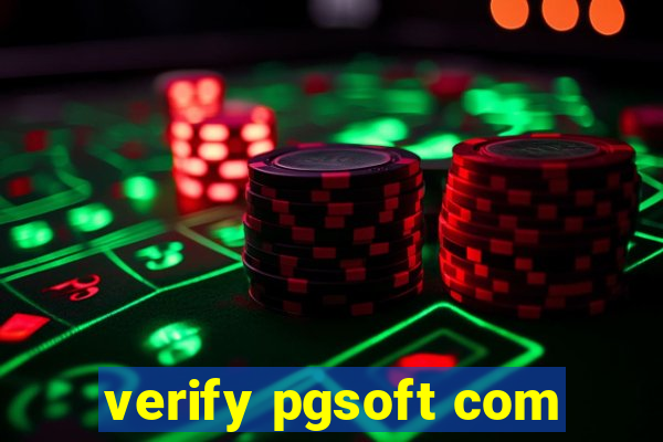 verify pgsoft com